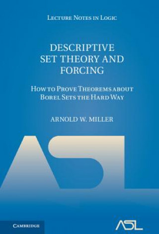 Könyv Descriptive Set Theory and Forcing Arnold W. Miller