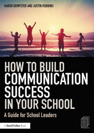 Buch How to Build Communication Success in Your School Dempster