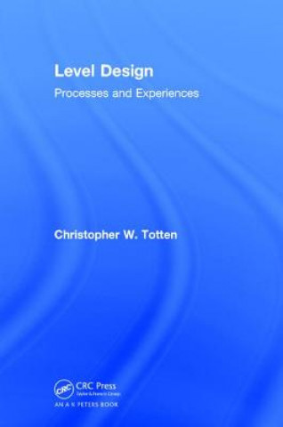 Buch Level Design Christopher W. Totten