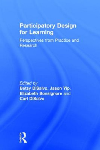Carte Participatory Design for Learning Betsy DiSalvo