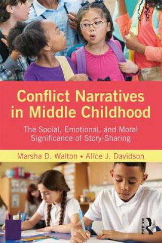 Knjiga Conflict Narratives in Middle Childhood Marsha Walton