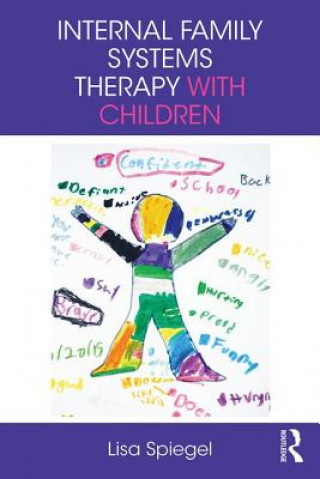 Книга Internal Family Systems Therapy with Children Lisa Spiegel