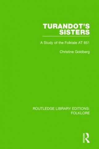 Книга Turandot's Sisters (RLE Folklore) Christine Goldberg