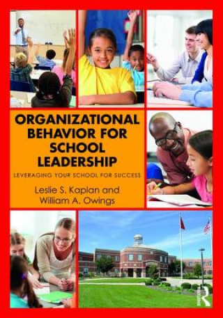 Buch Organizational Behavior for School Leadership Leslie S. Kaplan