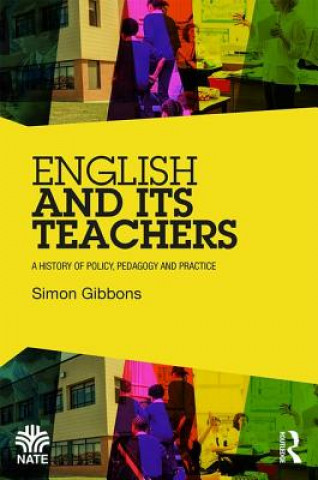 Libro English and Its Teachers Simon Gibbons