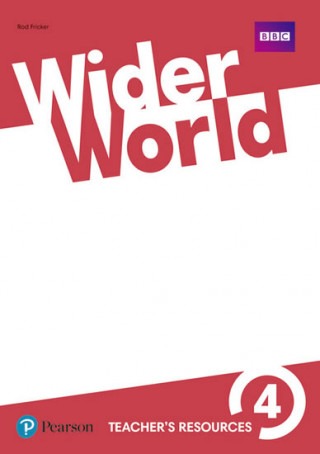 Kniha Wider World 4 Teacher's Resource Book Rod Fricker