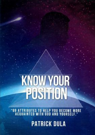 Knjiga Know Your Position Patrick Dula