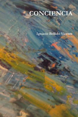 Knjiga Conciencia Ignacio Bellido Vicente