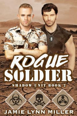 Boek Rogue Soldier - Shadow Unit Book 2 Jamie Lynn Miller