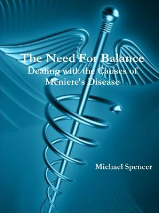 Knjiga Need for Balance Michael Spencer