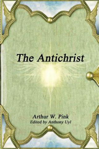 Book Antichrist Arthur W. Pink