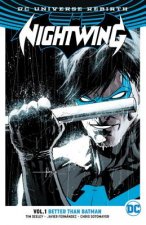 Carte Nightwing Vol. 1: Better Than Batman (Rebirth) Tim Seeley