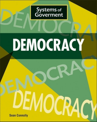 Kniha Systems of Government: Democracy Sean Connolly