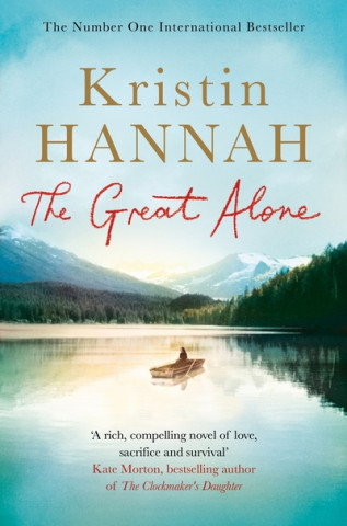 Knjiga Great Alone Kristin Hannah