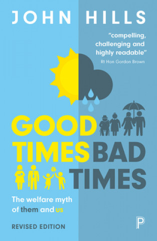 Kniha Good Times, Bad Times John Hills