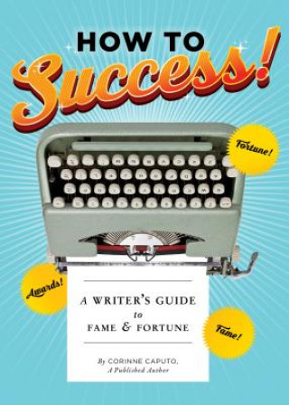 Kniha How to Success! Corinne Caputo