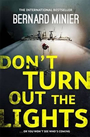 Книга Don't Turn Out the Lights Bernard Minier