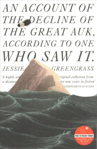 Könyv Account of the Decline of the Great Auk, According to One Who Saw It Jessie Greengrass