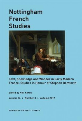 Carte Text, Knowledge, and Wonder in Early Modern France: Essays in Honour of Stephen Bamforth KENNY  NEIL