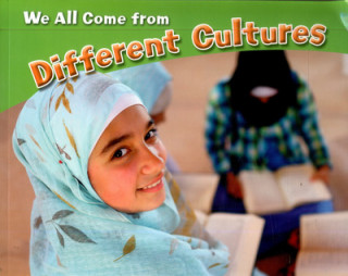 Книга We All Come from Different Cultures HIGGINS  MELISSA