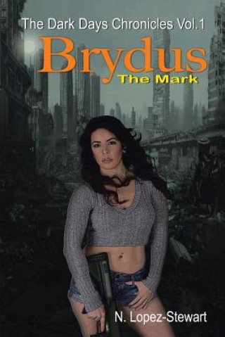 Libro Brydus the Mark N. LOPEZ-STEWART