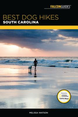 Kniha Best Dog Hikes South Carolina Melissa Watson