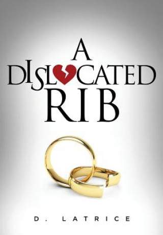 Книга Dislocated Rib D. LATRICE