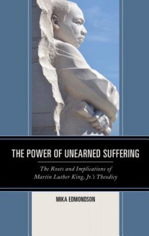 Kniha Power of Unearned Suffering Mika Edmondson