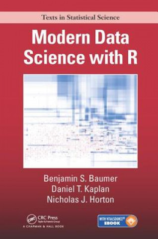 Kniha Modern Data Science with R Benjamin Baumer