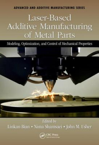 Kniha Laser-Based Additive Manufacturing of Metal Parts 