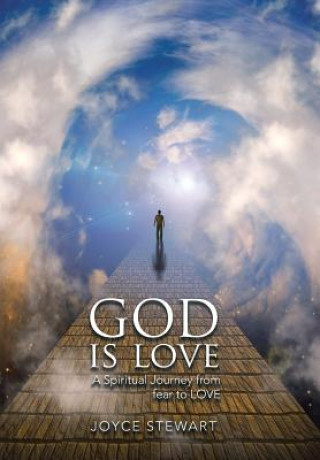 Книга God is Love JOYCE STEWART