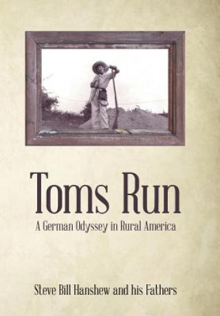 Книга Toms Run STEVE BILL HANSHEW A