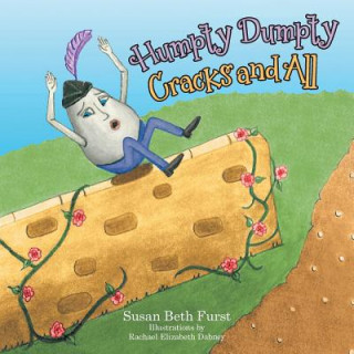 Książka Humpty Dumpty Cracks and All SUSAN BETH FURST