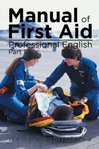 Kniha Manual Of First Aid Professional English I RENA BAUMRUKOV