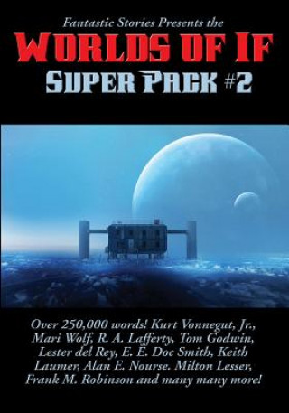 Könyv Fantastic Stories Presents the Worlds of If Super Pack #2 VONNEGUT JR. KURT