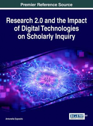 Carte Research 2.0 and the Impact of Digital Technologies on Scholarly Inquiry Antonella Esposito