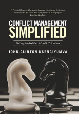 Книга Conflict Management Simplified JOHN-CL NSENGIYUMVA