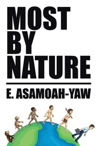 Kniha Most By Nature E. ASAMOAH-YAW