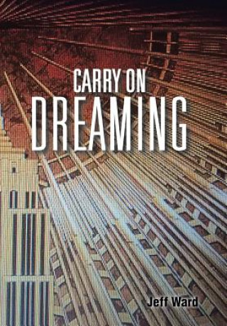Kniha Carry On Dreaming JEFF WARD