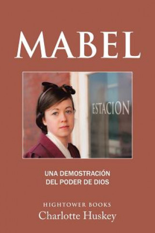 Livre Mabel CHARLOTTE HUSKEY