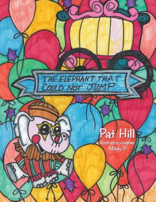 Book Elephant That Could Not Jump PAT HILL