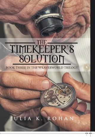 Carte Timekeeper's Solution JULIA K. ROHAN