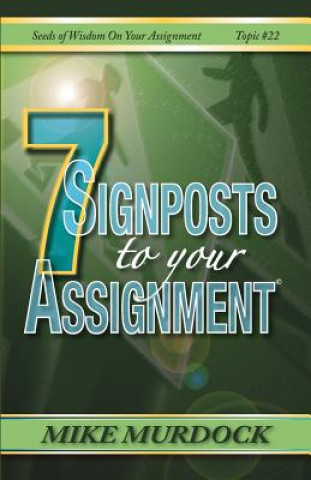 Boek 7 Signposts To Your Assignment MIKE MURDOCK
