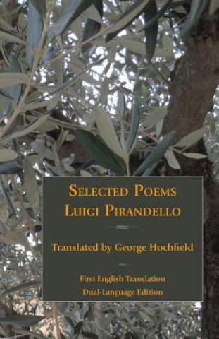 Kniha Selected Poems of Luigi Pirandello Luigi Pirandello