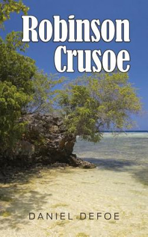 Książka Robinson Crusoe Daniel Defoe