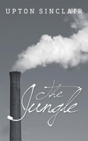 Kniha Jungle Upton Sinclair