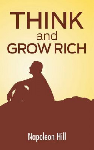 Carte Think And Grow Rich Napoleon Hill