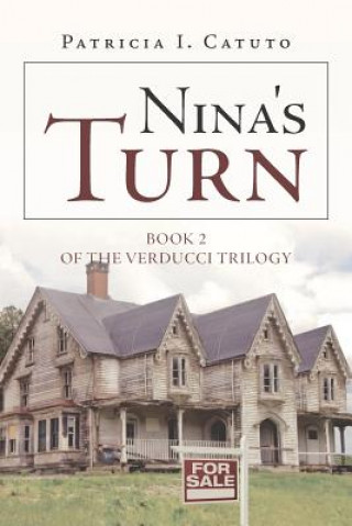 Könyv Nina's Turn PATRICIA I. CATUTO
