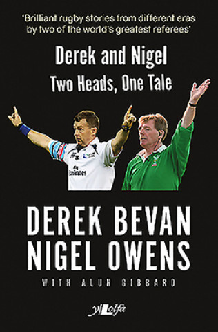 Kniha Derek and Nigel - Two Heads, One Tale Nigel Owens
