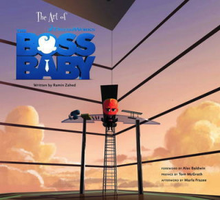 Kniha Art of the Boss Baby Ramin Zahed